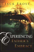 Experiencing the Father's Embrace